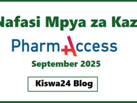 NAFASI za Kazi PharmAccess Tanzania September 2025