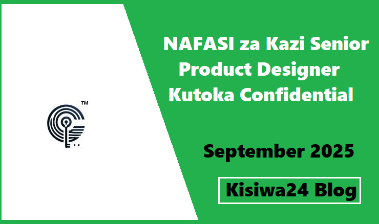 NAFASI za Kazi Senior Product Designer Kutoka Confidential September 2025