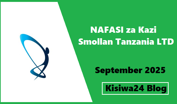 NAFASI za Kazi Smollan Tanzania Ltd September 2025