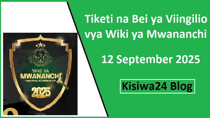 Tiketi na Bei ya Viingilio vya Wiki ya Mwananchi 2025