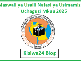 Maswali ya Usaili Nafasi ya Usimamizi Uchaguzi Mkuu 2025