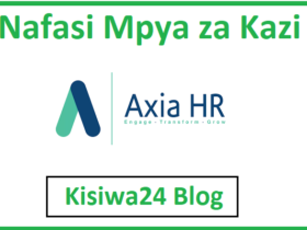 NAFASI za Kazi Kutoka AXIA HR Tanzania
