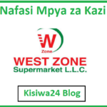 NAFASI za Kazi Kutoka West Zone Supermarket