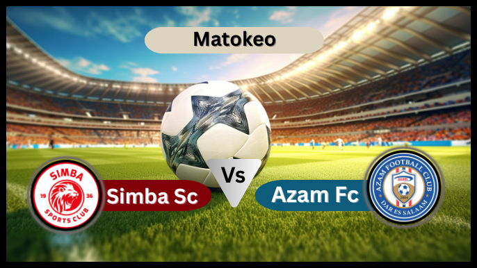 MATOKEO Simba vs Azam FC 07 December 2025 MATOKEO Simba vs Azam FC 07 December 2025