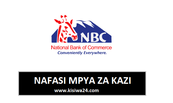 NAFASI za Kazi NBC Bank Tanzania NAFASI za Kazi NBC Bank Tanzania